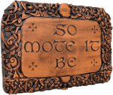 So Mote It Be Plaque - Wood Finish