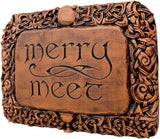 Merry Meet Plaque - Wood Finish